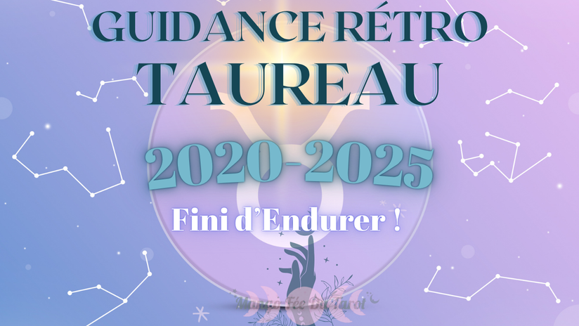 Taureau - Tes 5 dernières années